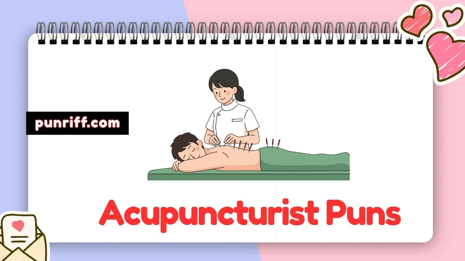 Acupuncturist Puns