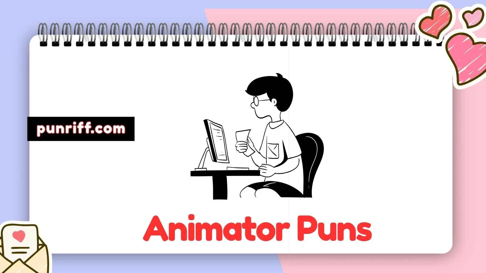 Animator Puns