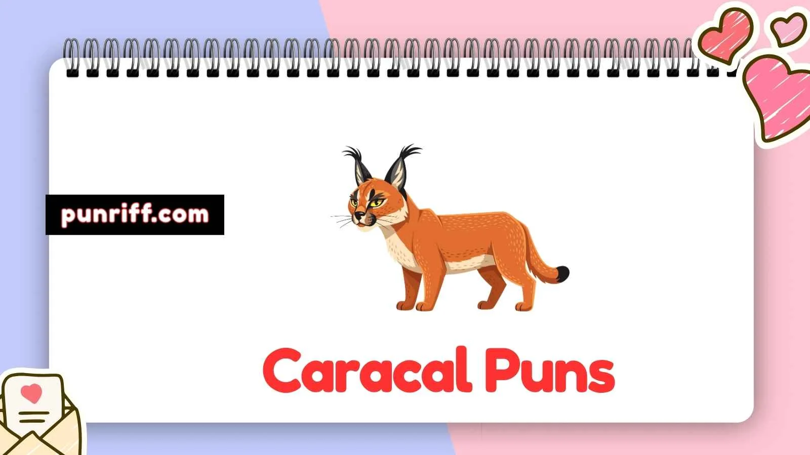 Caracal Puns