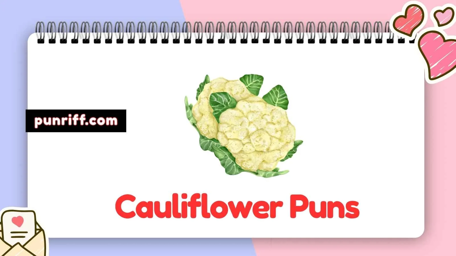 Cauliflower Puns
