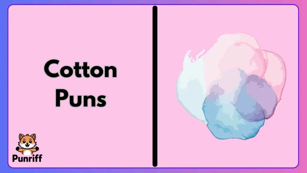 Cotton Puns for Fashion Lovers