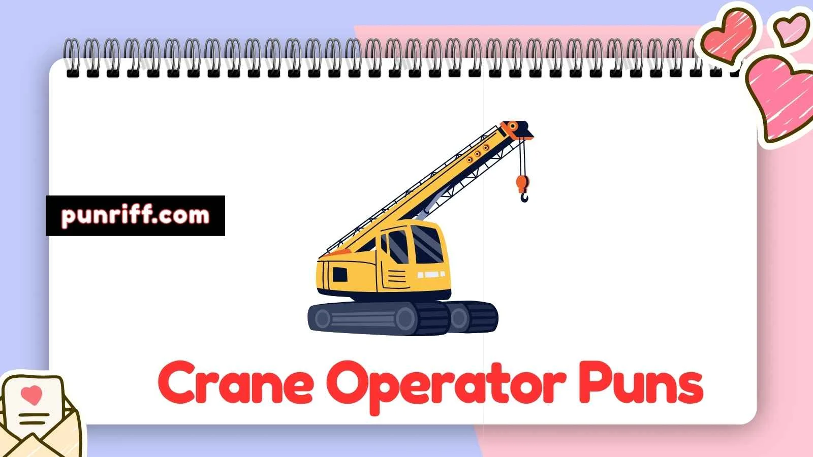 Crane Operator Puns