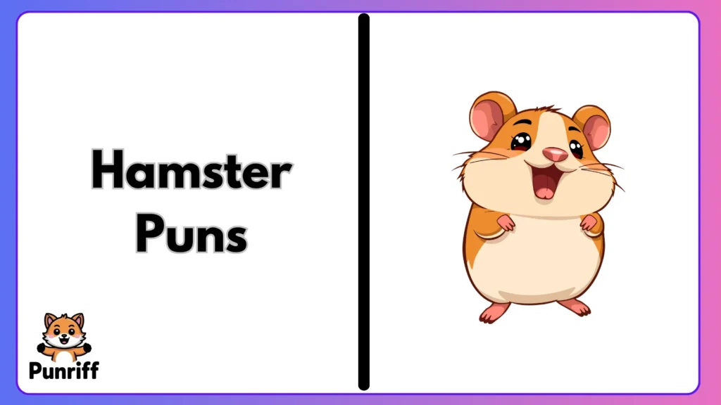Hamster Puns