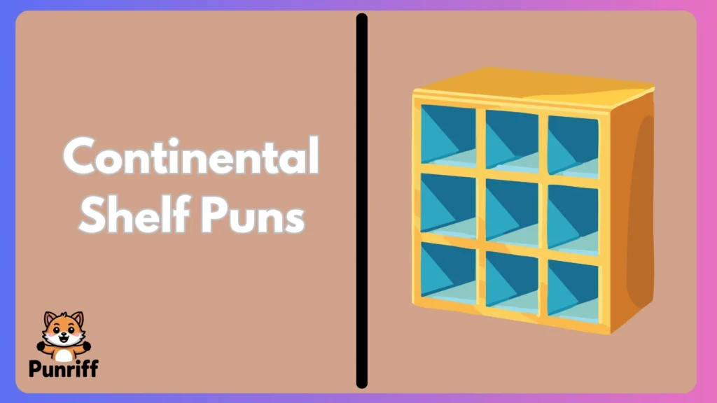 Continental Shelf Puns