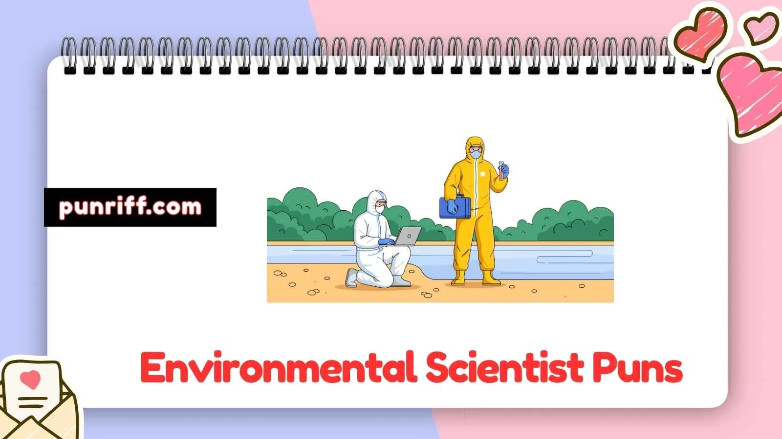 Environmental Scientist Puns