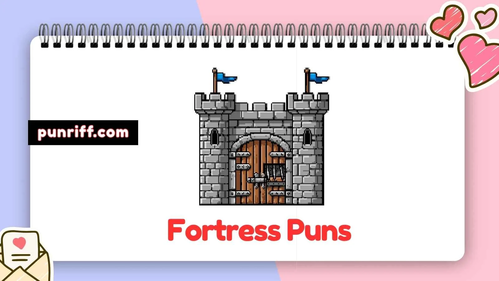 Fortress Puns
