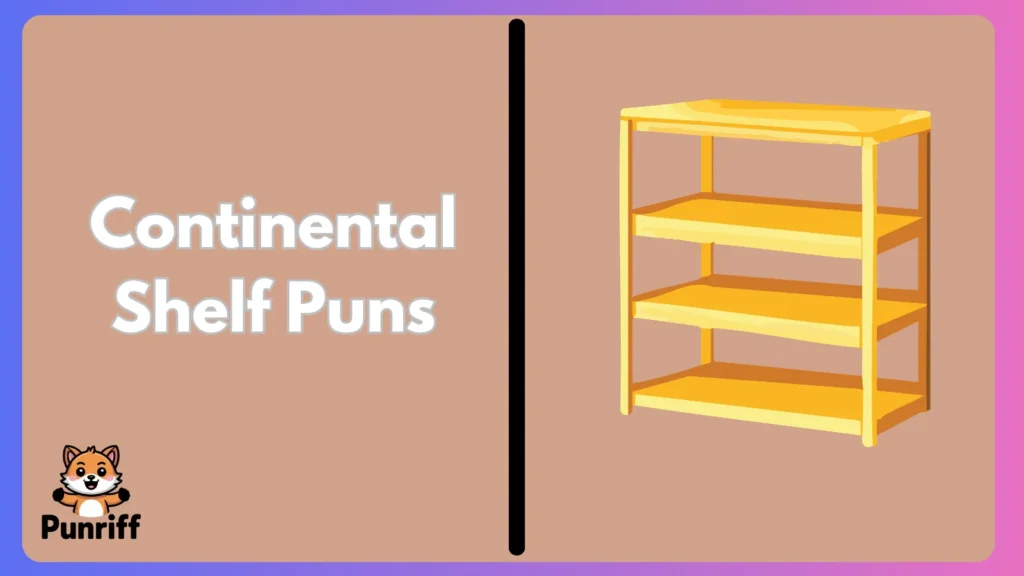 Continental Shelf Puns