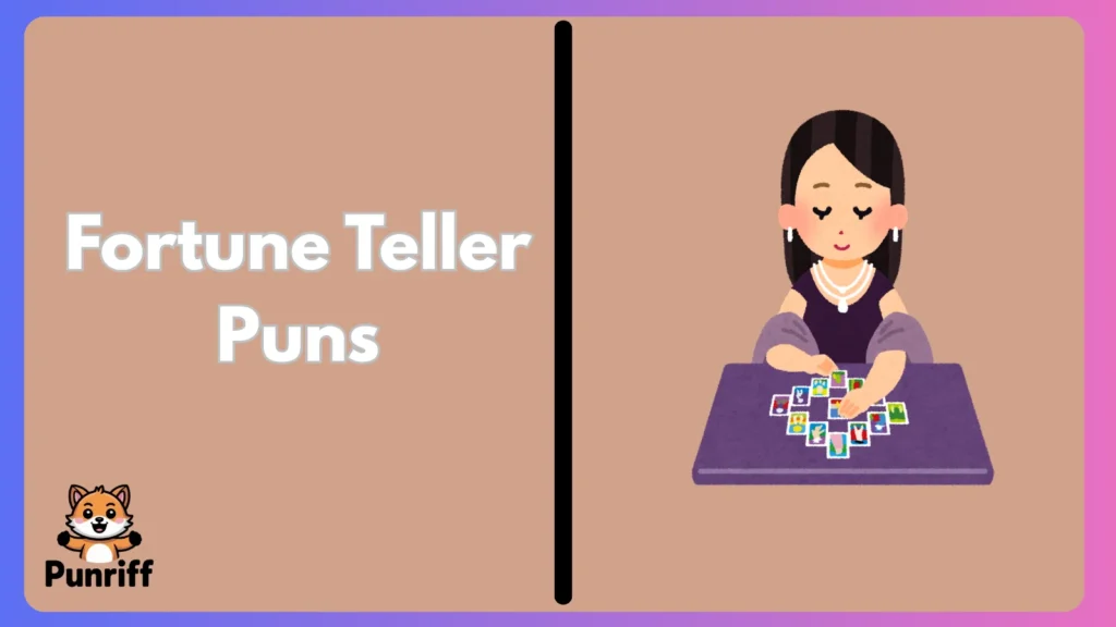 Fortune Teller Puns