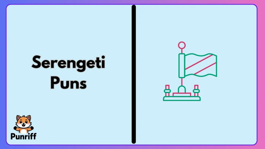 Serengeti Puns