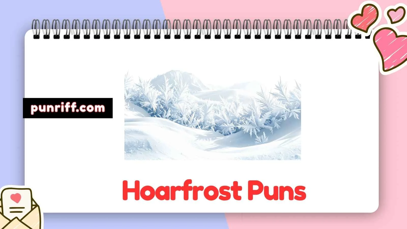 Hoarfrost Puns