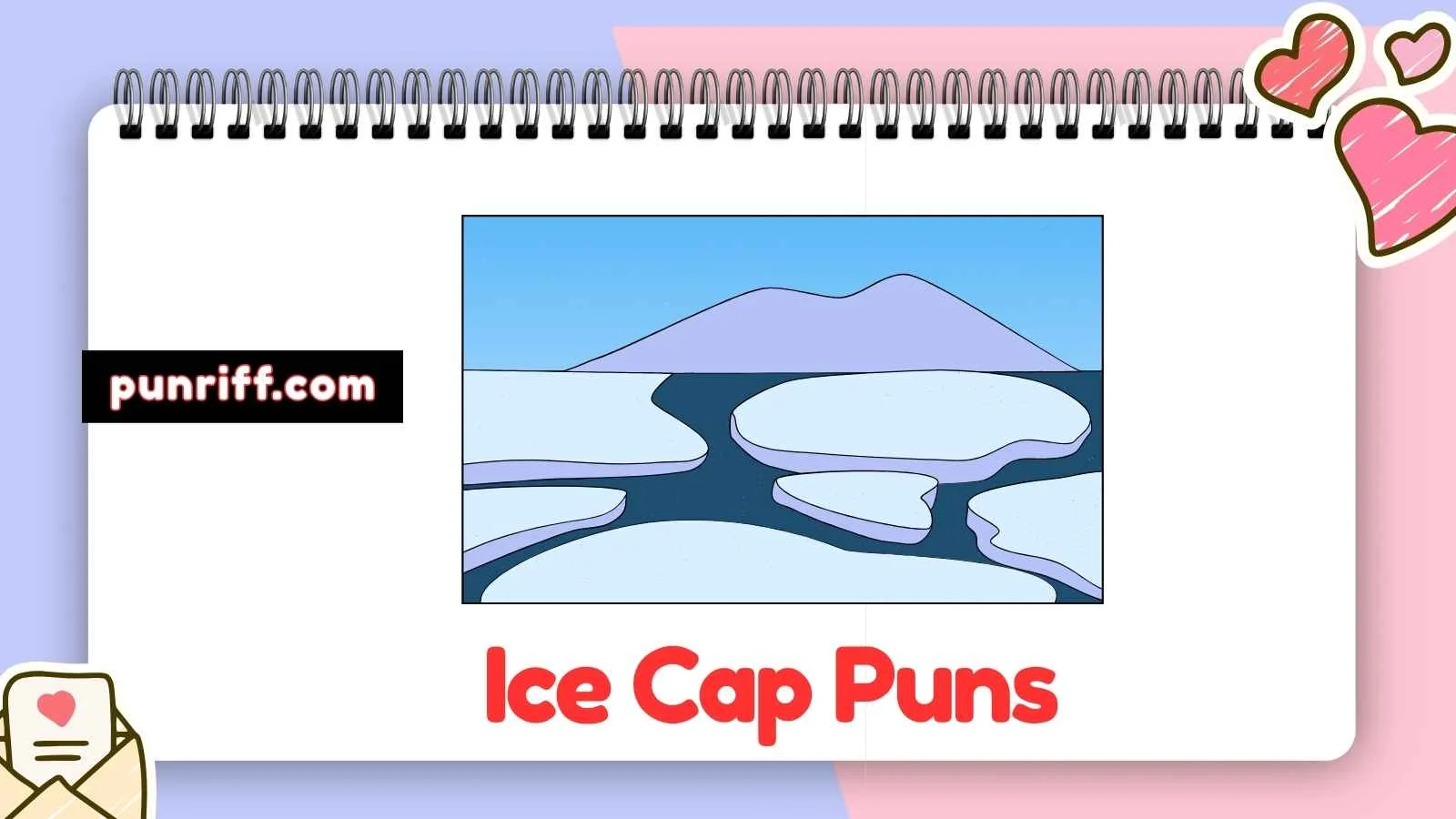 Ice Cap Puns