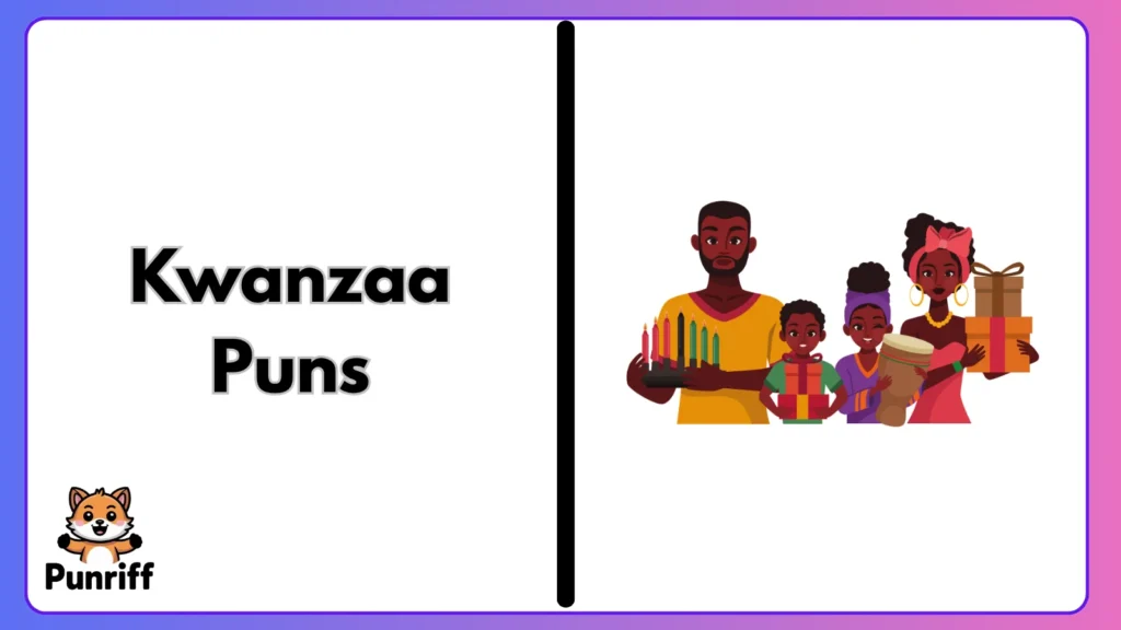 Kwanzaa Puns