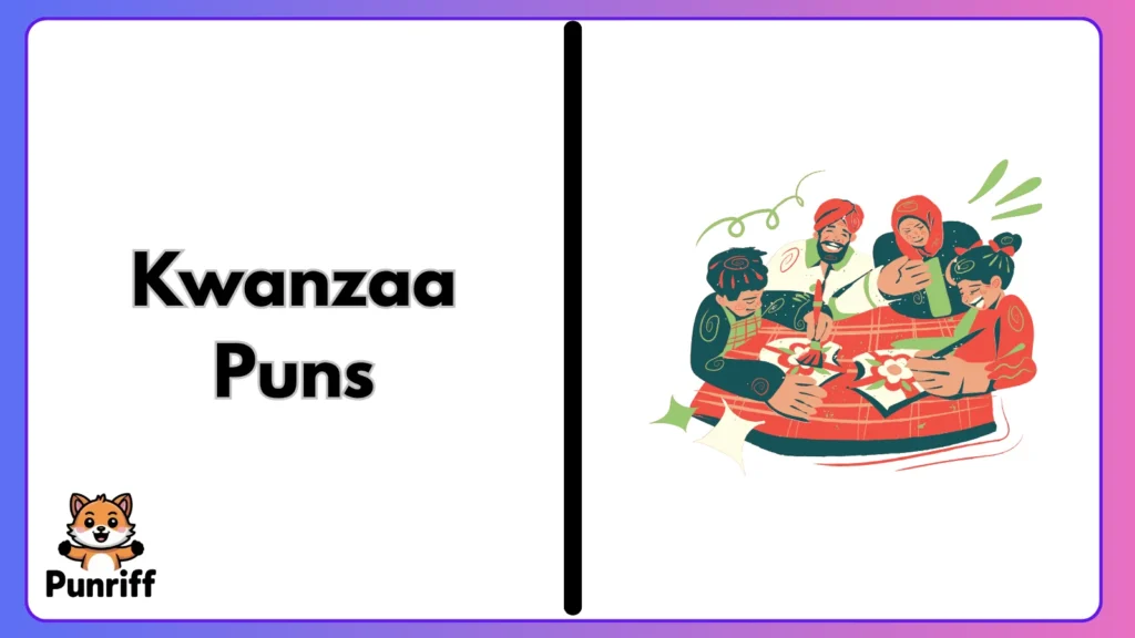 Kwanzaa Puns
