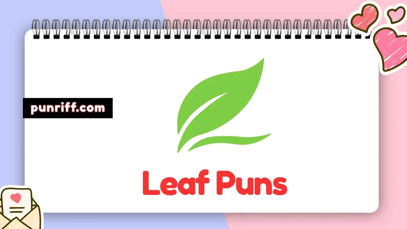 Leaf Puns