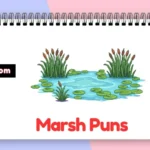 Marsh Puns