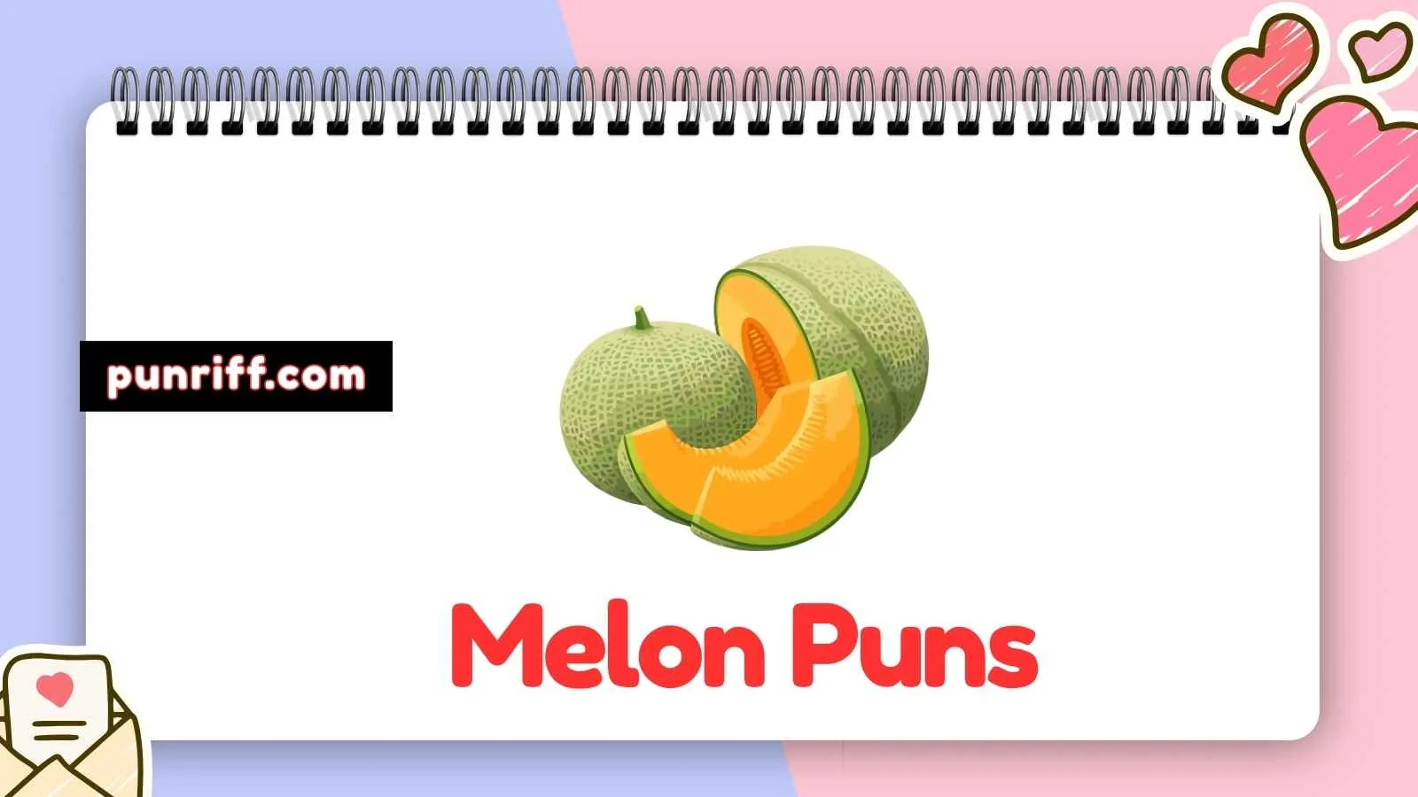 Melon Puns