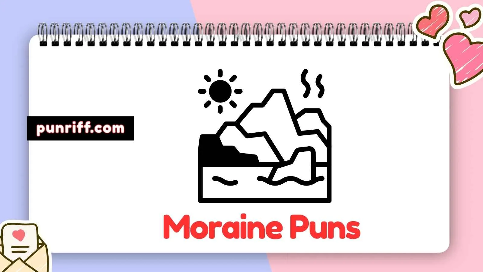 Moraine Puns