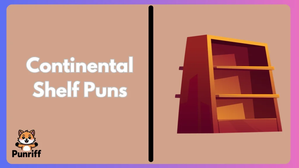 Continental Shelf Puns