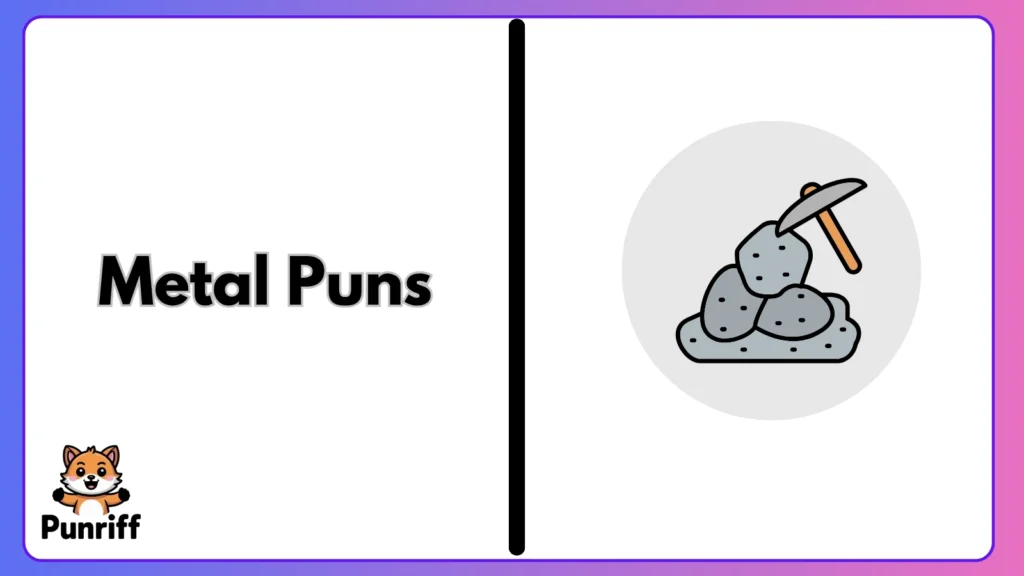 Metal Puns