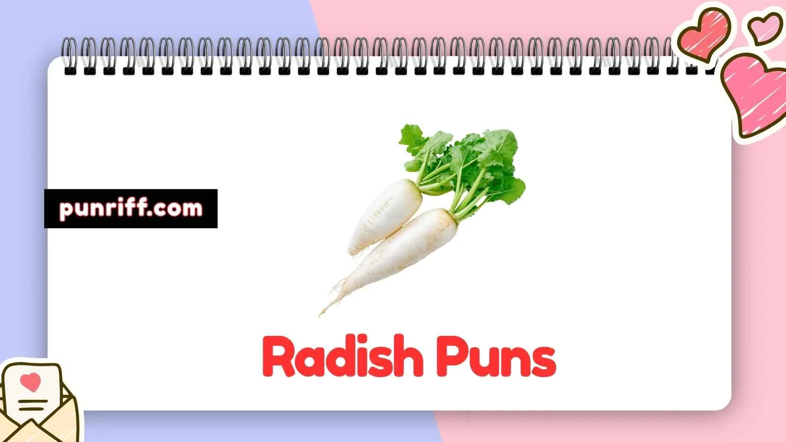 Radish Puns