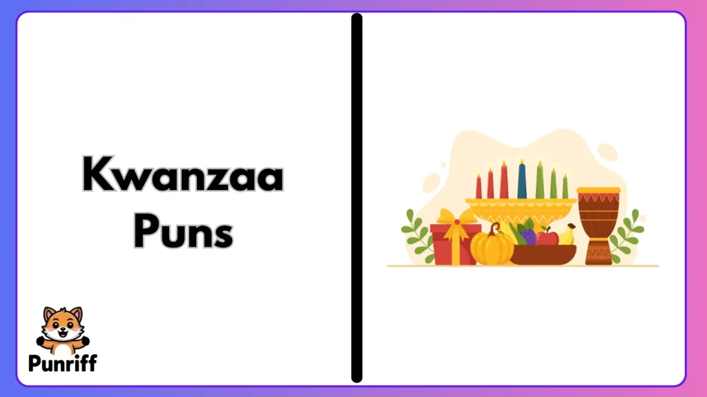 Kwanzaa Puns