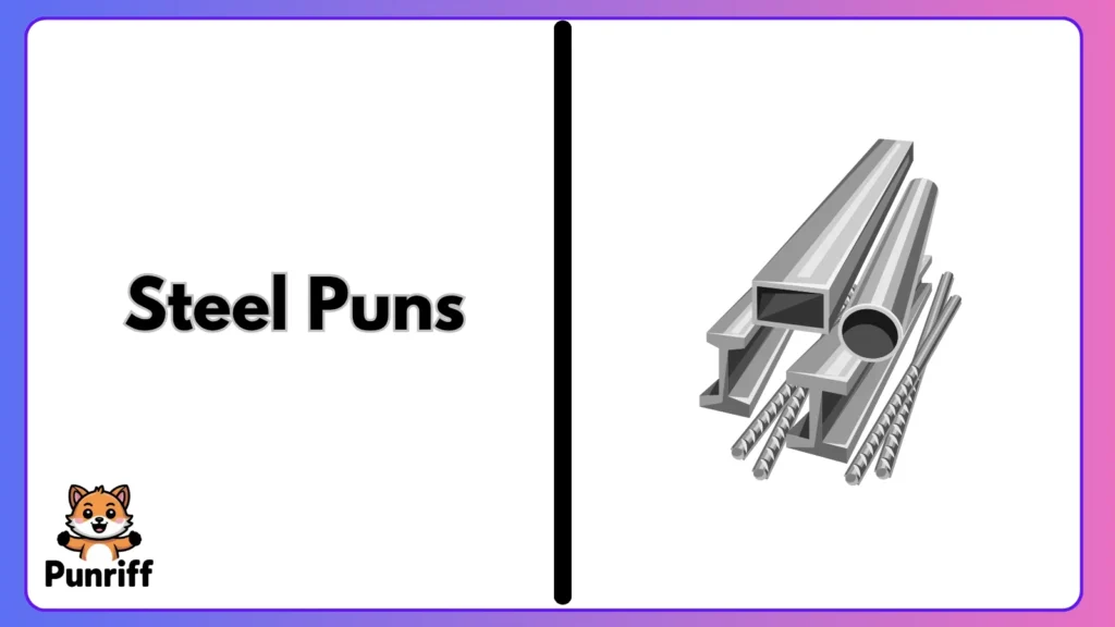 Steel Puns