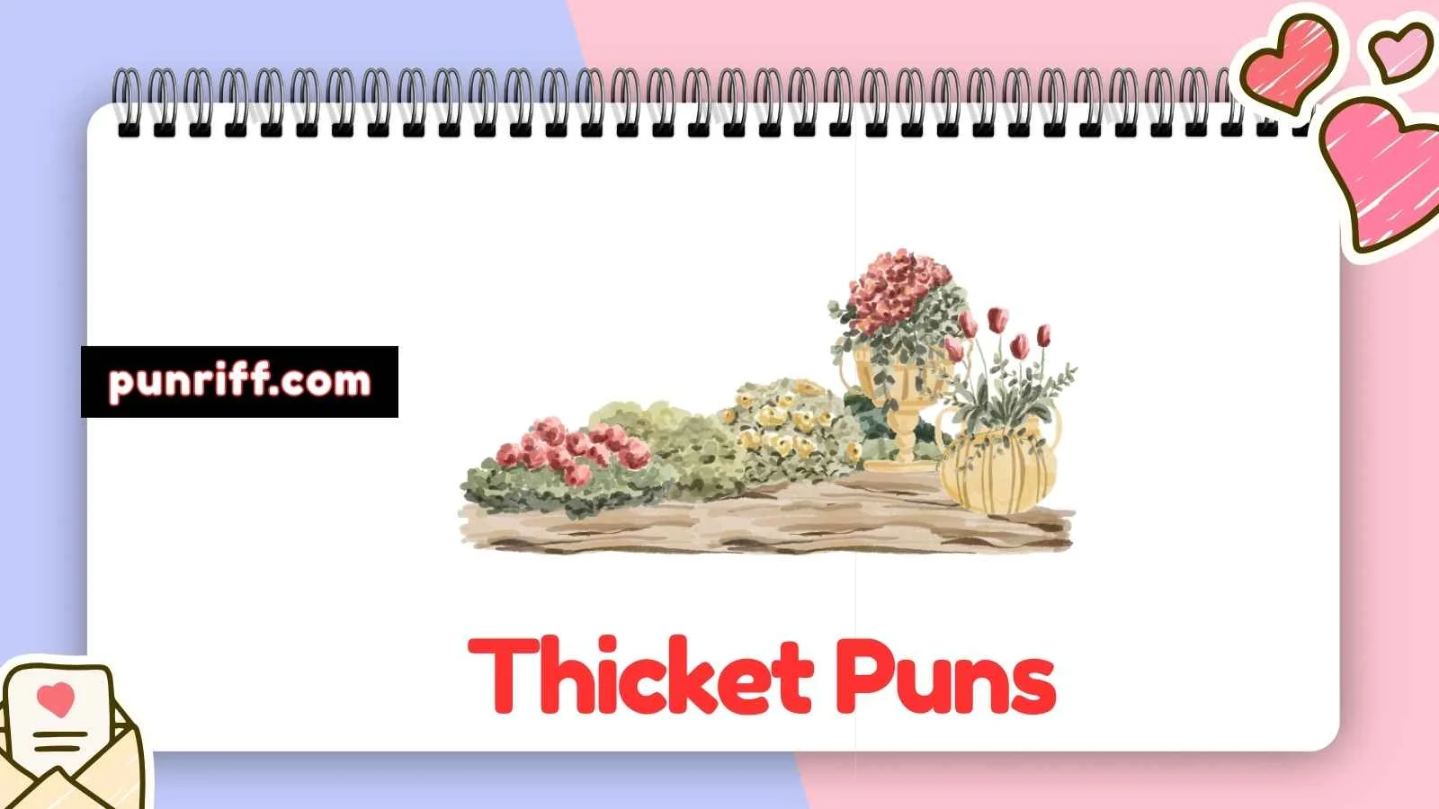Thicket Puns