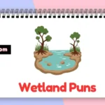 Wetland Puns