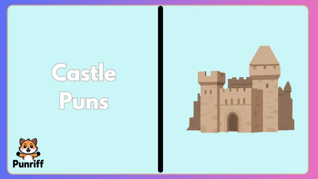 Castle Puns