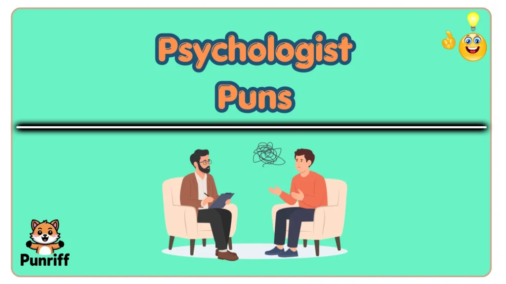 Psychologist Puns