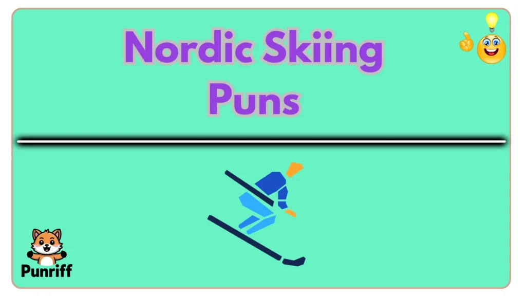 Nordic Skiing Puns