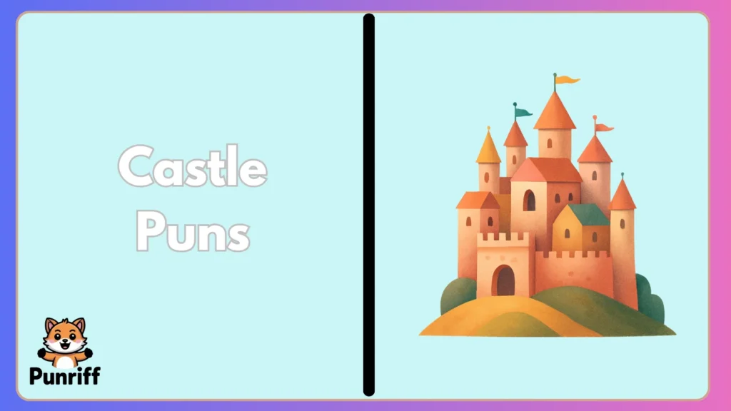 Castle Puns