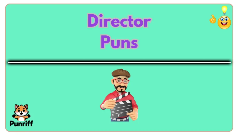 Director Puns