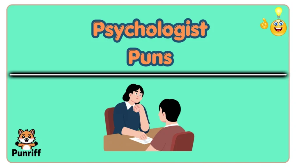 Psychologist Puns