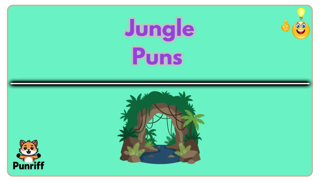 Jungle Puns 