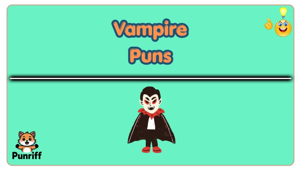 Vampire Puns