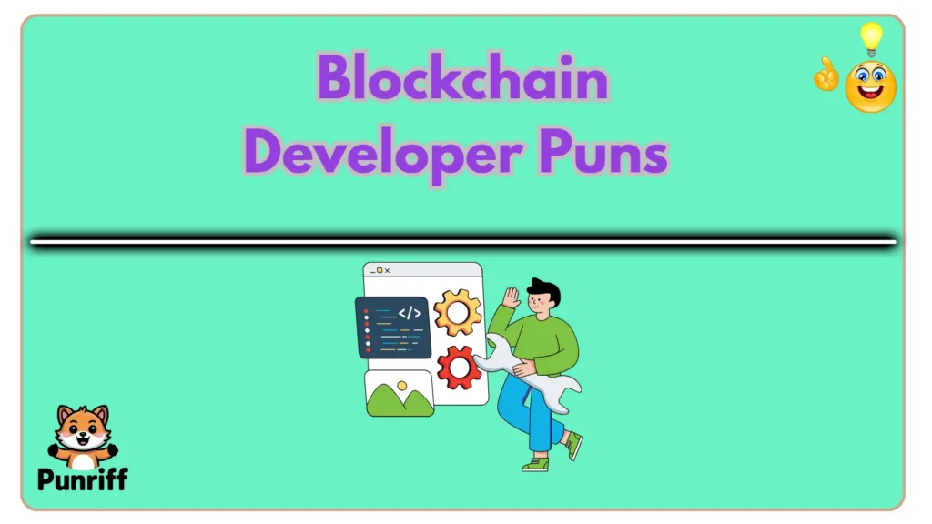 Blockchain Developer Puns 