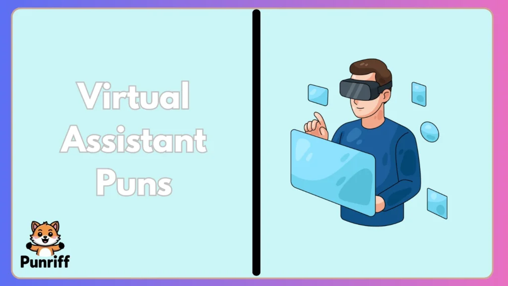 Virtual Assistant Puns