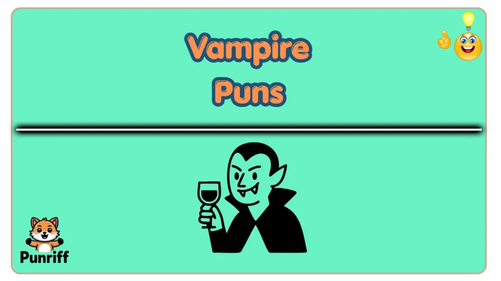 Vampire Puns