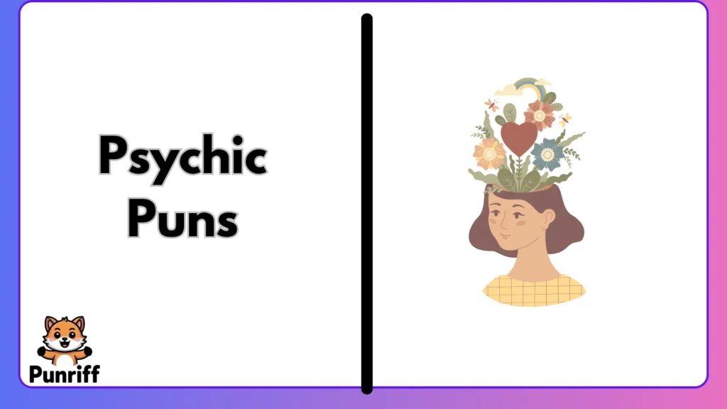 Psychic Puns