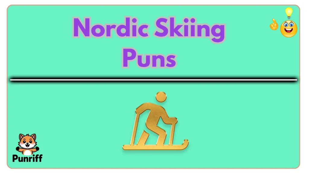 Nordic Skiing Puns