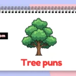 Tree puns