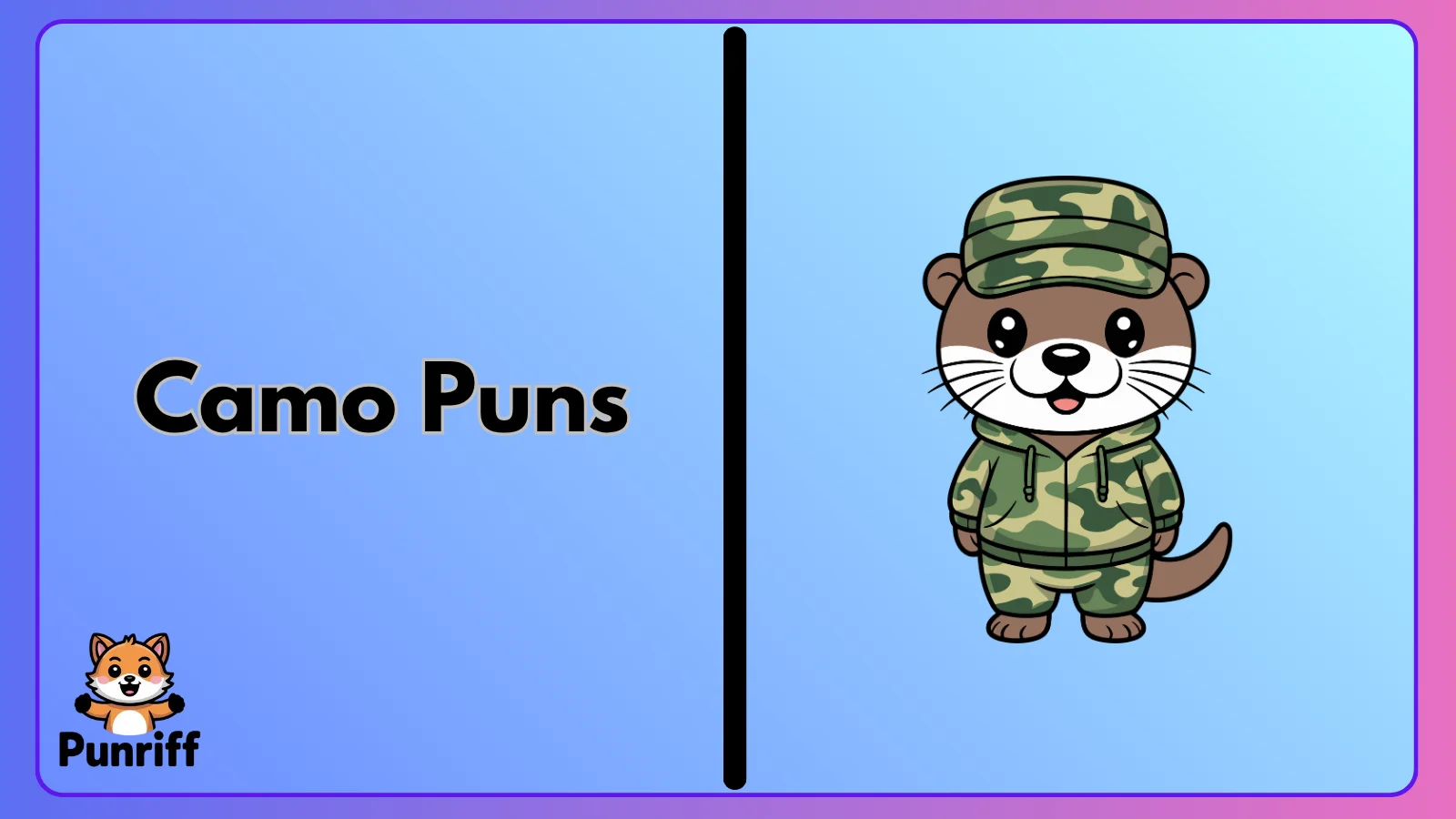 Camo Puns