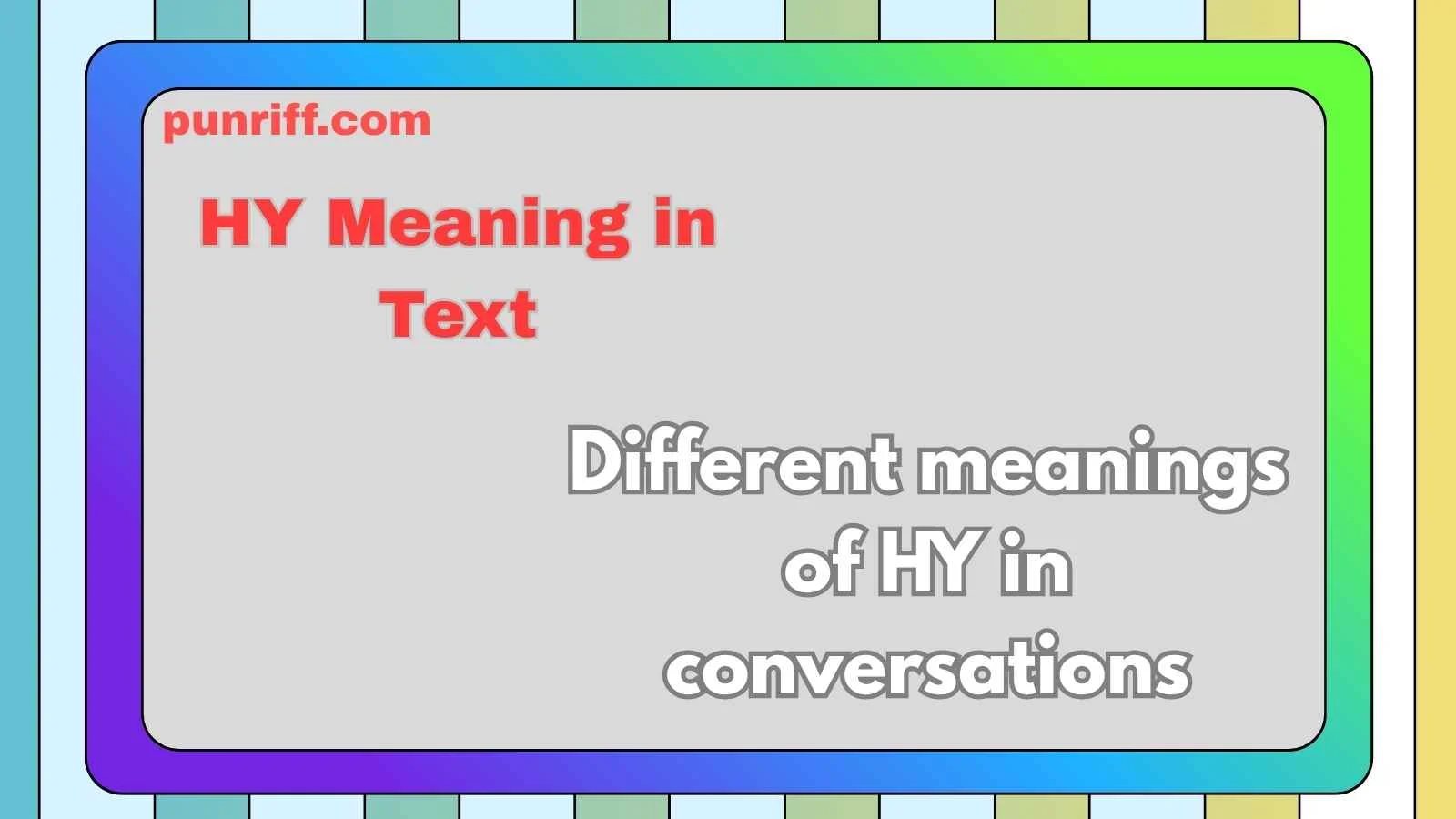 HY Meaning in Text