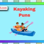 Kayaking Puns