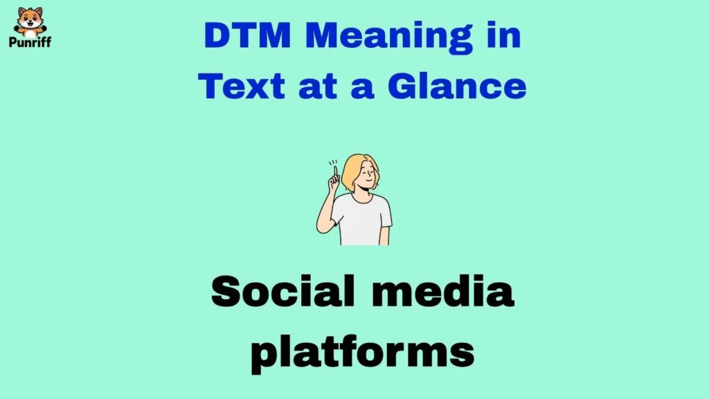 DTM Meaning in Text at a Glance