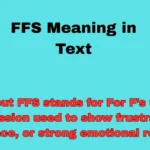 FFS Meaning in Text