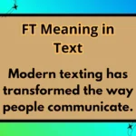 FT Meaning in Text