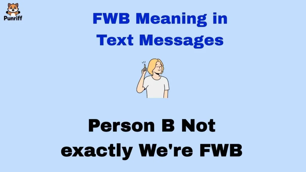 FWB Meaning in Text Messages