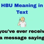 HBU Meaning in Text